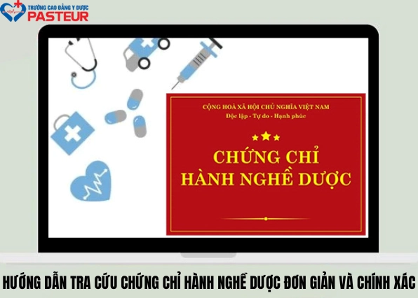 Hướng dẫn tra cứu chứng chỉ hành nghề online nhanh chóng và chính xác
